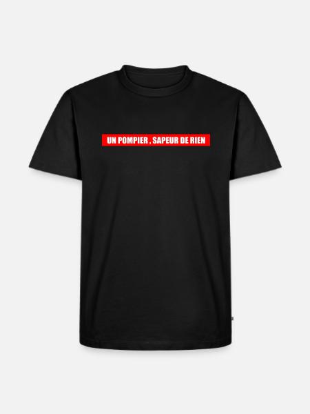un pompier sapeur de rien - T-shirt Premium bio Homme - noir