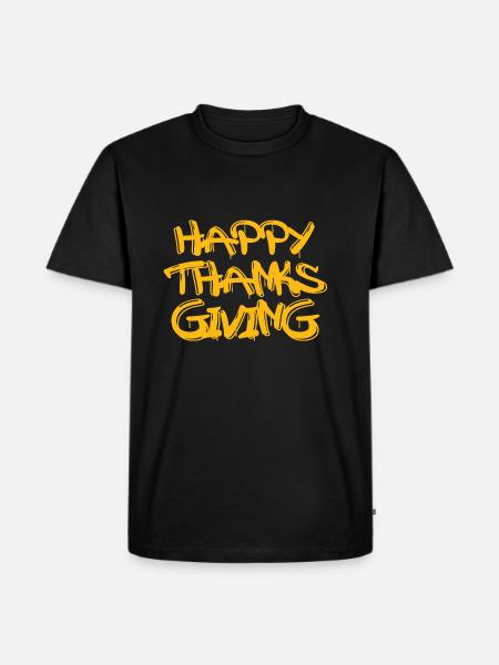 Happy Thanks Giving - Men's Premium Organic T-Shirt - black