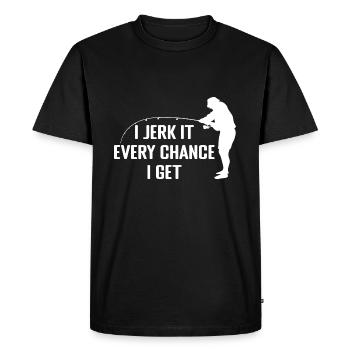 I Jerk It Every Chance I Get | Cadeau de pêche - T-shirt Premium bio Homme - noir - Devant - Nico (187cm)