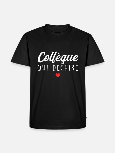 Collègue Qui Déchire - T-shirt Premium bio Homme - noir