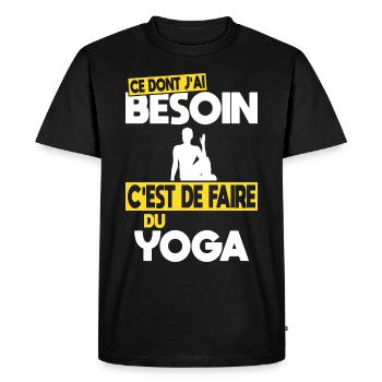 Ce dont j'ai besoin c'est de faire du Yoga - T-shirt Premium bio Homme - noir - Devant - Nico (187cm)