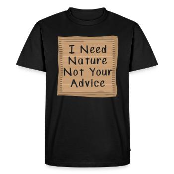 J’ai besoin de la nature, pas de vos conseils - T-shirt Premium bio Homme - noir - Devant - Nico (187cm)