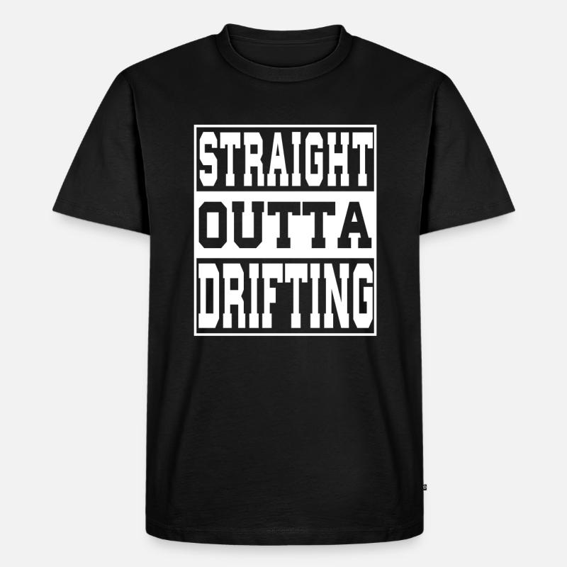 Drifting Spruch lustig - Männer Premium Bio T-Shirt - Schwarz