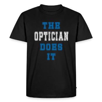 The Optician does it Optician Gift - Men's Premium Organic T-Shirt - black - Front - Nico (187cm)