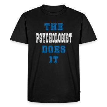 The Psychologist does it Psychologist Gift - Men's Premium Organic T-Shirt - black - Front - Nico (187cm)
