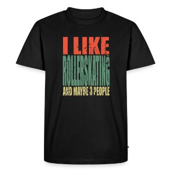 Rollerskating saying funny - Men's Premium Organic T-Shirt - black - Front - Nico (187cm)