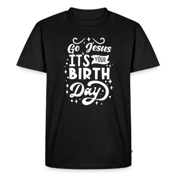 Noël Dire Allez Jésus c’est votre anniversaire - T-shirt Premium bio Homme - noir - Devant - Nico (187cm)