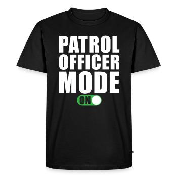 Patrol Officer Mode On - Men's Premium Organic T-Shirt - black - Front - Nico (187cm)