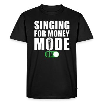 Chanteur Chantant Dire Chanter pour de l’argent Mode A - T-shirt Premium bio Homme - noir - Devant - Nico (187cm)
