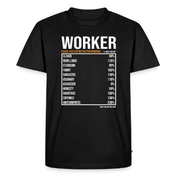 Worker Gift Funny Worker Saying - Men's Premium Organic T-Shirt - black - Front - Nico (187cm)