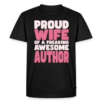 Proud Wife of A Damn Good Author - Men's Premium Organic T-Shirt - black - Front - Nico (187cm)