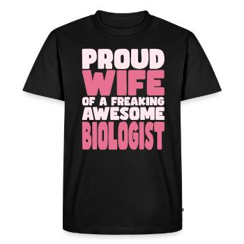 Proud Wife of A Damn Good Biologist - Men's Premium Organic T-Shirt - black - Front - Nico (187cm)