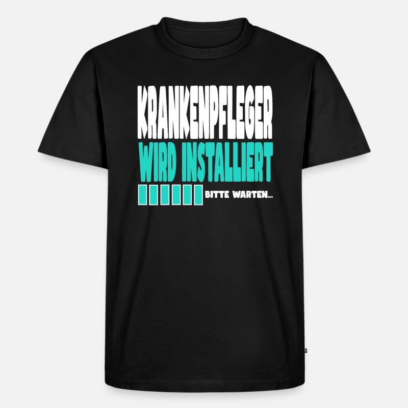 Krankenpfleger wird installiert - Männer Premium Bio T-Shirt - Schwarz