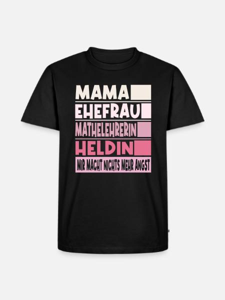 Mathelehrerin Mama Ehefrau Heldin - Männer Premium Bio T-Shirt - Schwarz