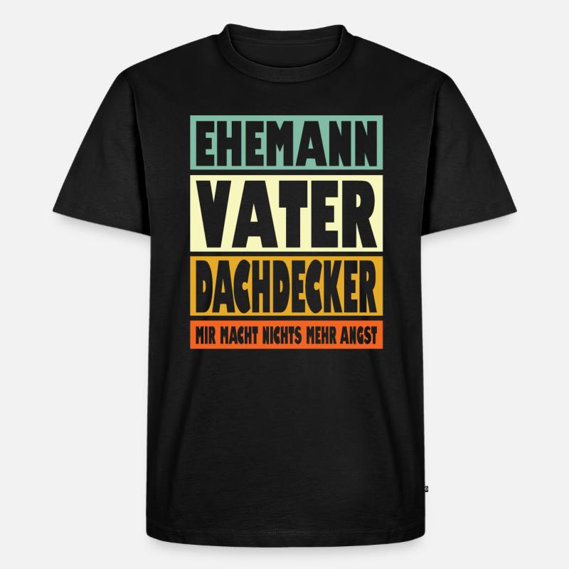 Dachdecker Vater Ehemann Held - Männer Premium Bio T-Shirt - Schwarz
