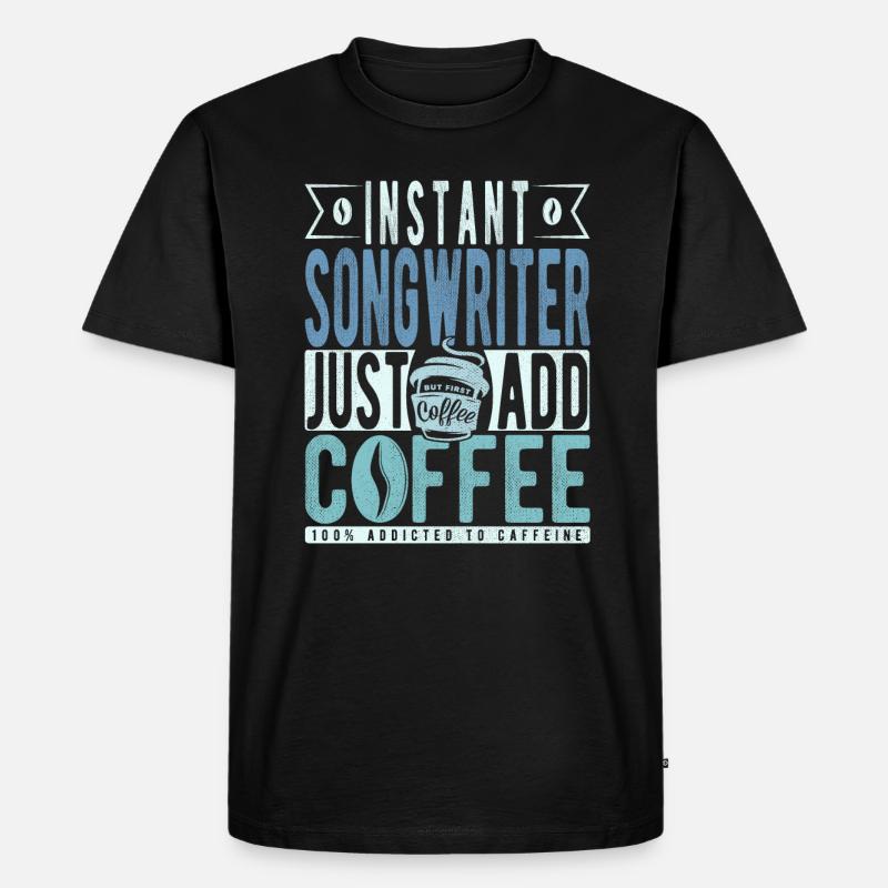 Citation de café de l’auteur-compositeur - T-shirt Premium bio Homme - noir
