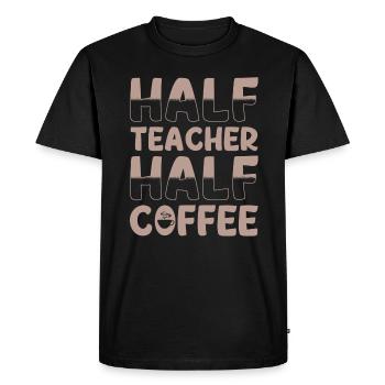 Moitié professeur Moitié café - T-shirt Premium bio Homme - noir - Devant - Nico (187cm)