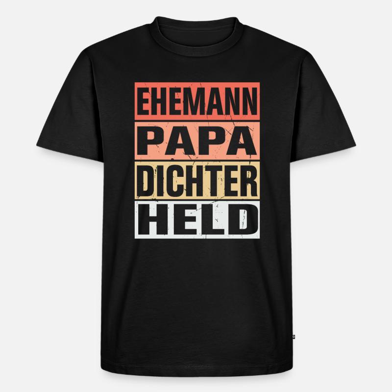Dichter Vater Ehemann Held - Männer Premium Bio T-Shirt - Schwarz