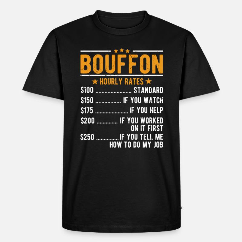 Bouffon Stundenlohn - Männer Premium Bio T-Shirt - Schwarz