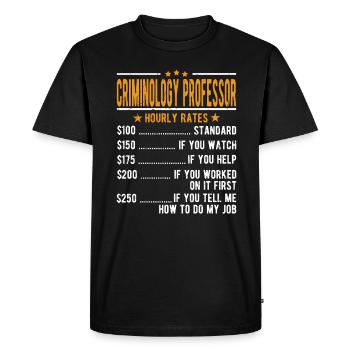 Professor of Criminology Hourly wage - Men's Premium Organic T-Shirt - black - Front - Nico (187cm)