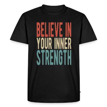 Believe in your inner strength - Men's Premium Organic T-Shirt - black - Front - Nico (187cm)