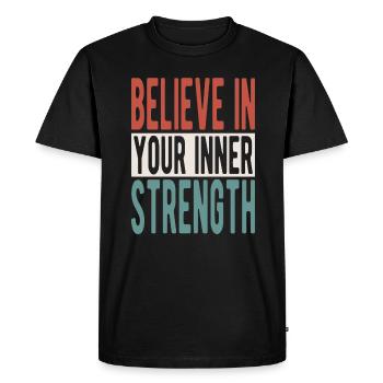 Believe in your inner strength - Men's Premium Organic T-Shirt - black - Front - Nico (187cm)