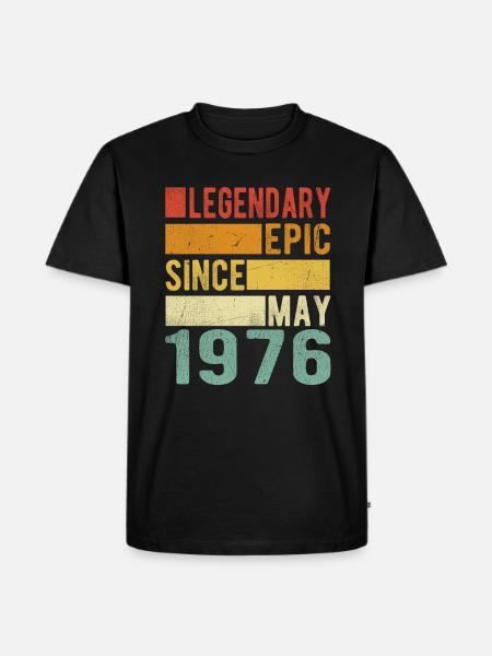 Birthday May 1976 Legendary epic - Men's Premium Organic T-Shirt - black