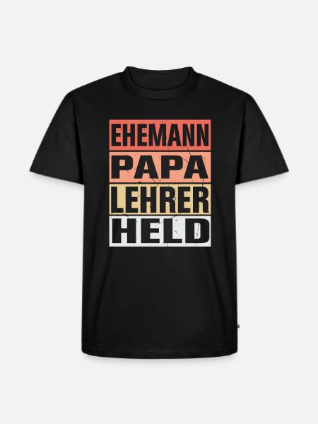 Lehrer Vater Ehemann Held - Männer Premium Bio T-Shirt - Schwarz