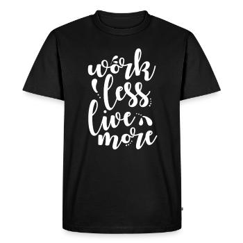 Travailler moins, vivre plus - T-shirt Premium bio Homme - noir - Devant - Nico (187cm)