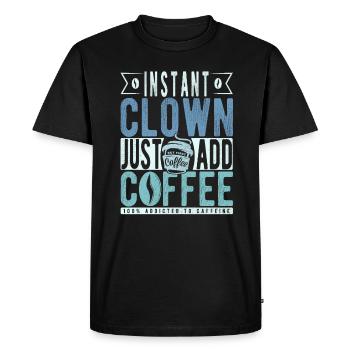Clown instantané il suffit d’ajouter du café - T-shirt Premium bio Homme - noir - Devant - Nico (187cm)