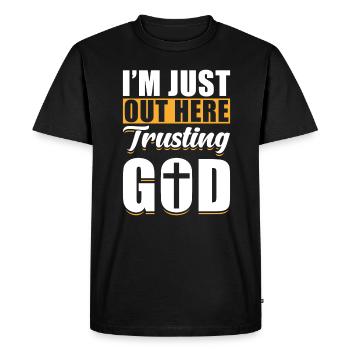 God Jesus Christian I´m Just Out Here Trusting God - Men's Premium Organic T-Shirt - black - Front - Nico (187cm)