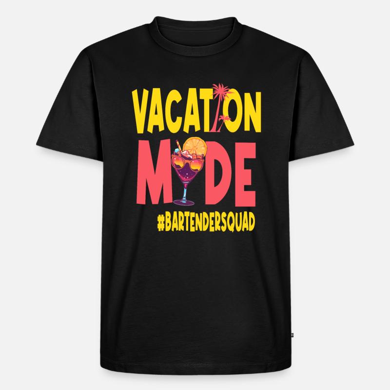 Bartender Vacation Vacy Mode Bartendersquad - Men's Premium Organic T-Shirt - black