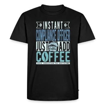 Instant Compliance Officer Il suffit d’ajouter du café - T-shirt Premium bio Homme - noir - Devant - Nico (187cm)
