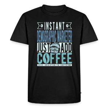 Le spécialiste du marketing démographique instantané n’a qu’à ajouter du café - T-shirt Premium bio Homme - noir - Devant - Nico (187cm)