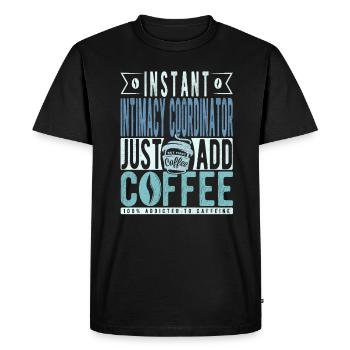 Coordinatrice d’intimité instantanée Il suffit d’ajouter du café - T-shirt Premium bio Homme - noir - Devant - Nico (187cm)