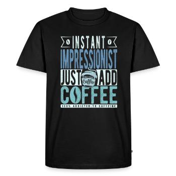 Instant Impressionist Just Add Coffee - Men's Premium Organic T-Shirt - black - Front - Nico (187cm)