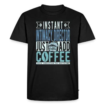 Directeur d’intimité instantanée Il suffit d’ajouter du café - T-shirt Premium bio Homme - noir - Devant - Nico (187cm)