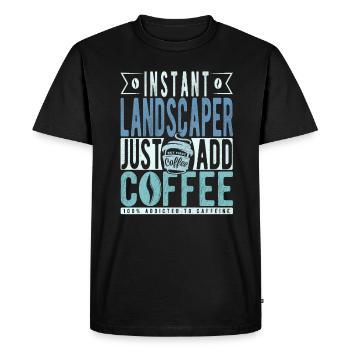 Instant Landscaper Il suffit d’ajouter du café - T-shirt Premium bio Homme - noir - Devant - Nico (187cm)