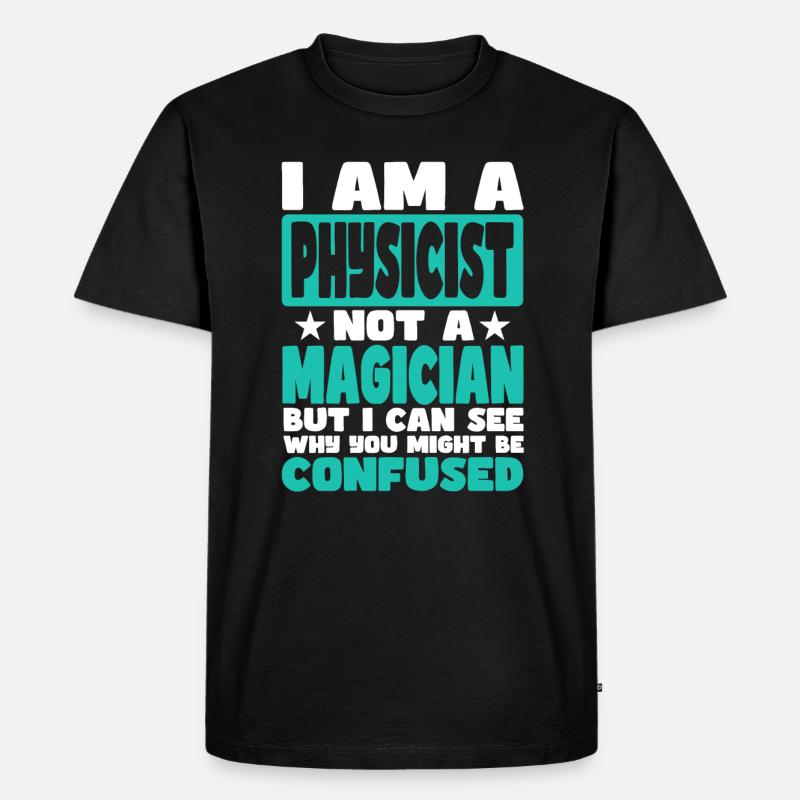 Physiker - Männer Premium Bio T-Shirt - Schwarz
