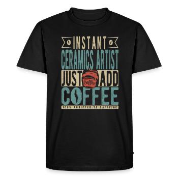 Artiste céramiste instantané il suffit d’ajouter du café - T-shirt Premium bio Homme - noir - Devant - Nico (187cm)