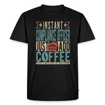 Instant Compliance Officer Il suffit d’ajouter du café - T-shirt Premium bio Homme - noir - Devant - Nico (187cm)
