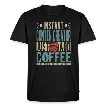 Instant Conten Creator Il suffit d’ajouter du café - T-shirt Premium bio Homme - noir - Devant - Nico (187cm)