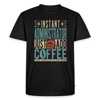 Administrateur instantané Il suffit d’ajouter du café - T-shirt Premium bio Homme - noir - Devant - Nico (187cm)