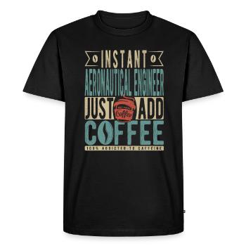 Ingénieur aéronautique instantané Il suffit d’ajouter du café - T-shirt Premium bio Homme - noir - Devant - Nico (187cm)