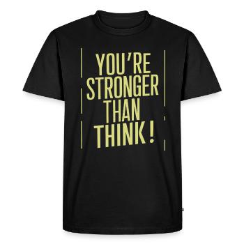 You're stronger than you think Motivation - Men's Premium Organic T-Shirt - black - Front - Nico (187cm)