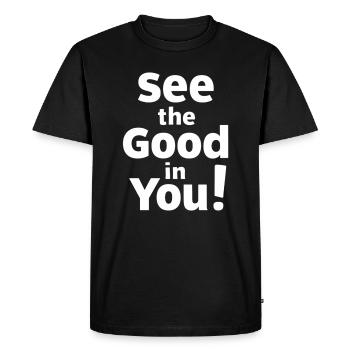 Recognize the Good in You - Positive Thinking - Men's Premium Organic T-Shirt - black - Front - Nico (187cm)