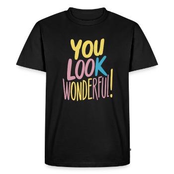 Tu as l’air merveilleusement positif - T-shirt Premium bio Homme - noir - Devant - Nico (187cm)
