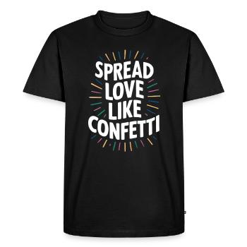 Spread Love Like Confetti Message - Men's Premium Organic T-Shirt - black - Front - Nico (187cm)
