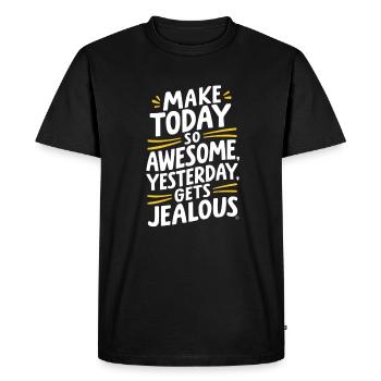 Faites-le brillamment aujourd’hui, hier sera jaloux - T-shirt Premium bio Homme - noir - Devant - Nico (187cm)