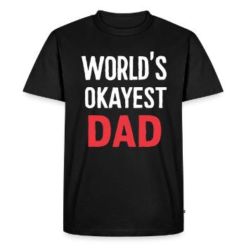 World's Best Okayest Dad - Men's Premium Organic T-Shirt - black - Front - Nico (187cm)